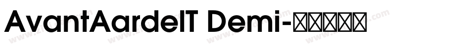 AvantAardelT Demi字体转换